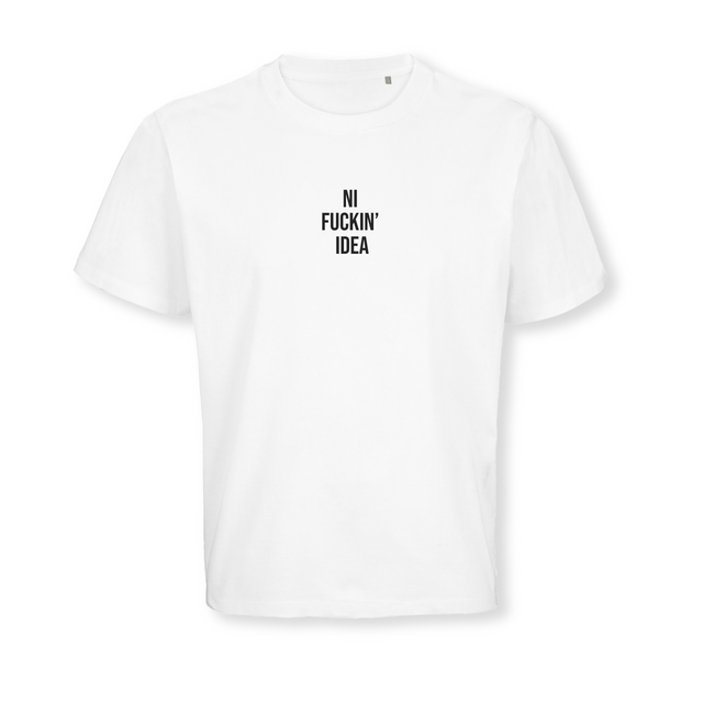 Ni Fuckin´ Idea