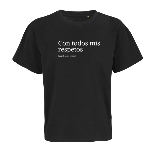 Con todos mis respetos