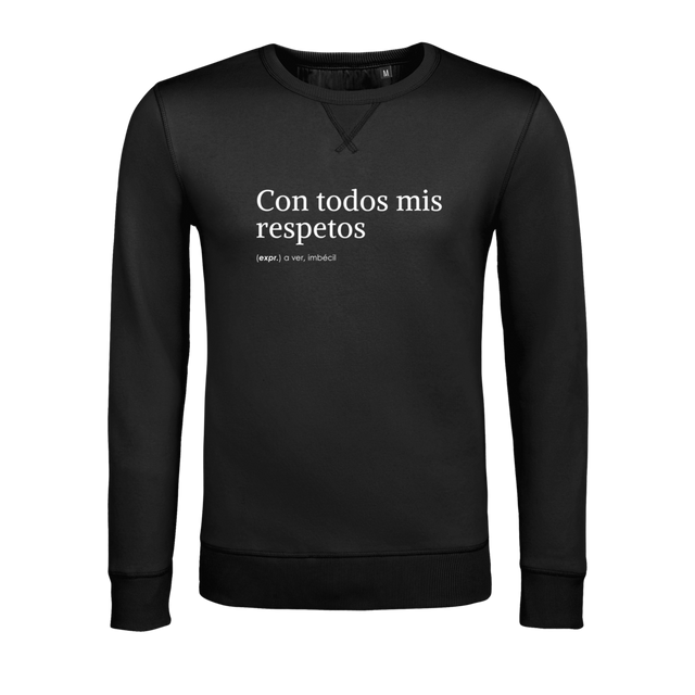 Con todos mis respetos