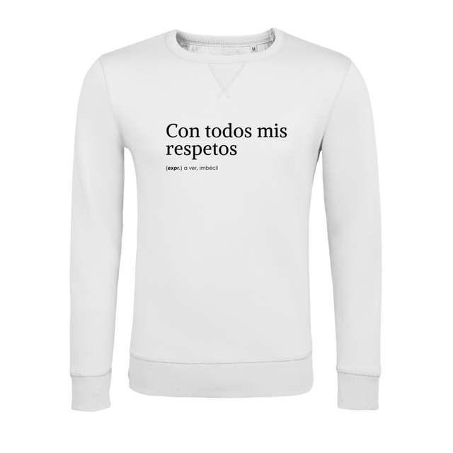 Con todos mis respetos